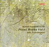 Szymanowski: Piano Works Vol 1