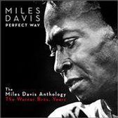 Perfect Way: Miles Davis Anthology