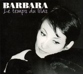 Barbara - Les Temps Du Lilas