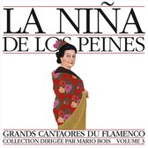 La Nina De Los Peines: Grands Cantaores Du Flamenco Vol. 3