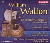 BBC National Orchestra And Chorus Of Wales, Richard Hickox - Walton: Christopher Columbus/Hamlet & Ophelia (CD)