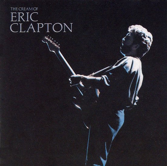 Cream of Eric Clapton
