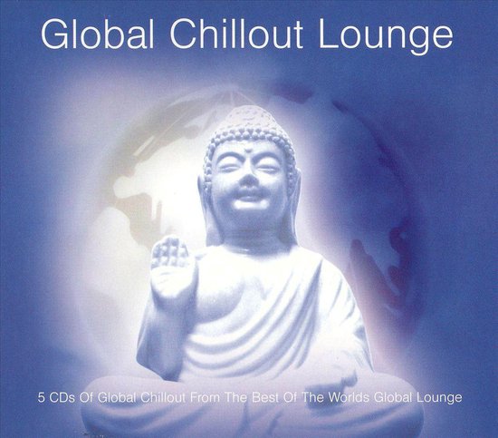 0876492001975 - Global Chillout Lounge [Platinum]