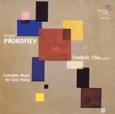 Prokofiev: Complete Music for Solo Piano / Frederic Chiu