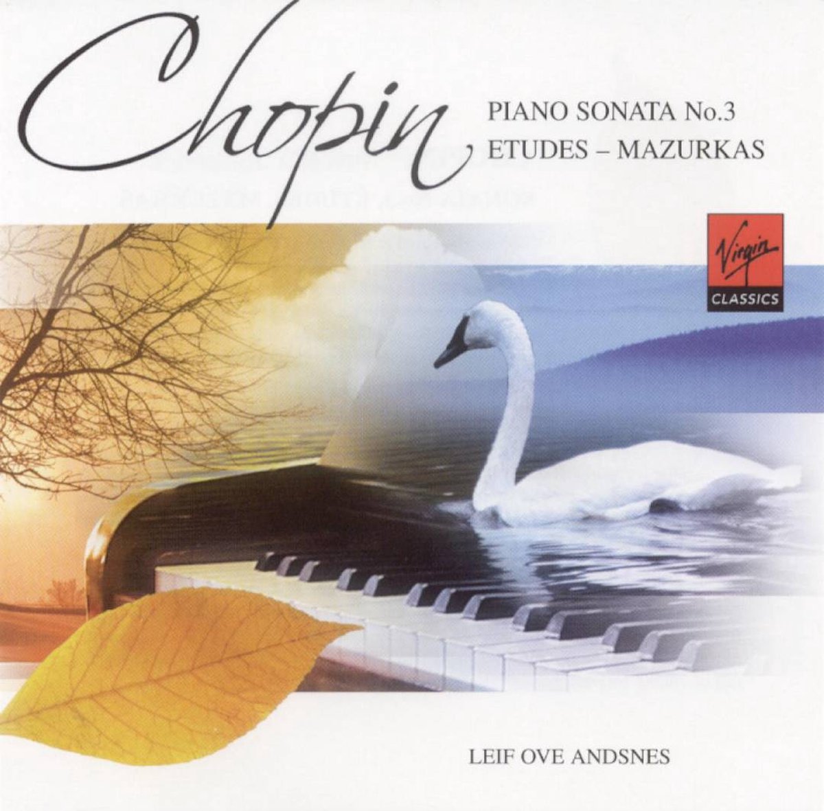 Chopin: Piano Sonata No. 3; Etudes; Mazurkas - Leif Ove Andsnes