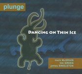 Dancing on Thin Ice