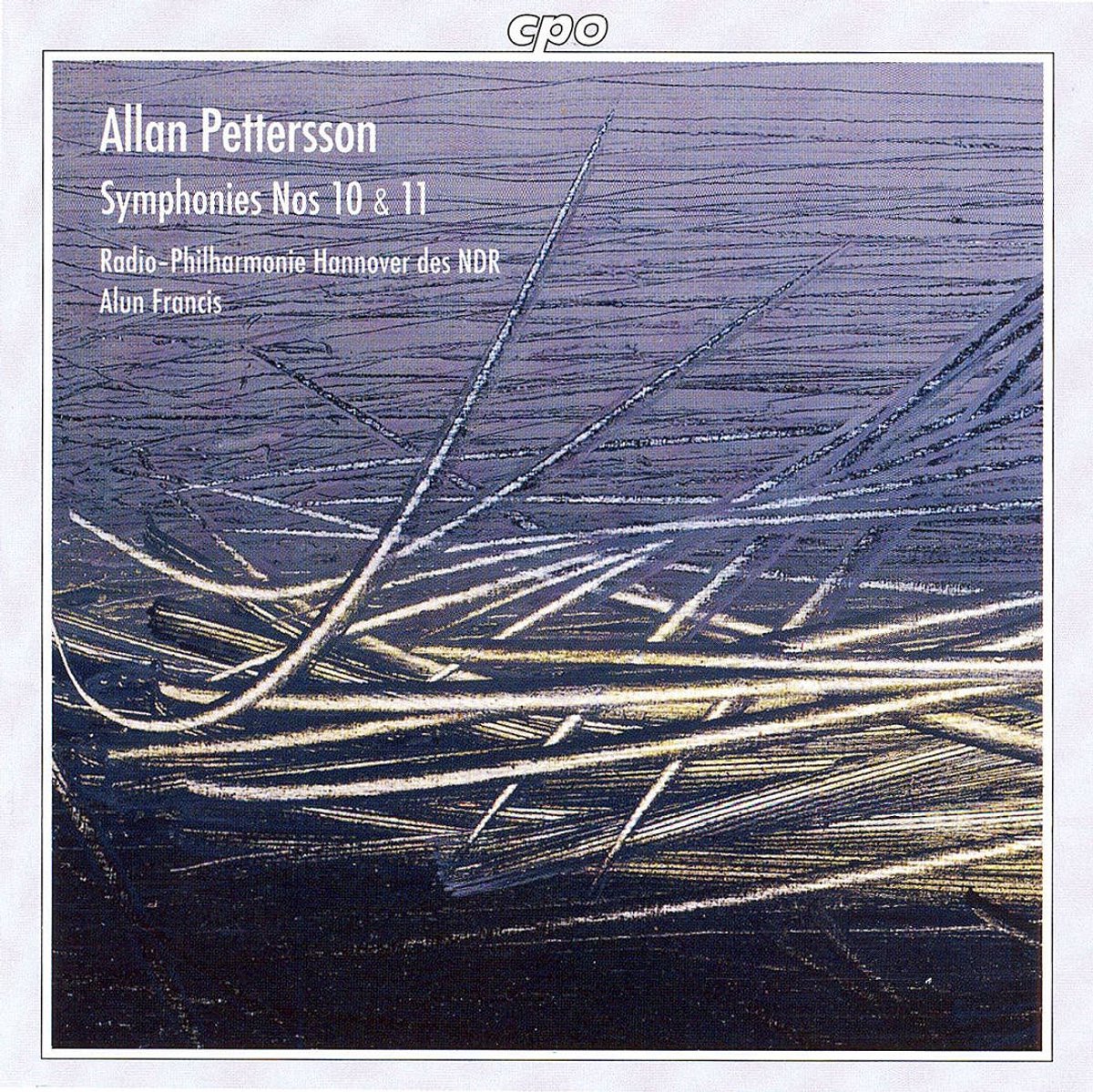 Pettersson: Symphonies no 10 & 11 / Alun Francis, et al