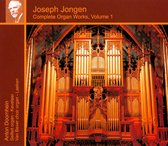 Joseph Jongen: Complete Organ Works, Vol. 1