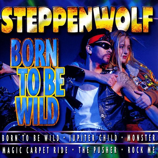 Born to Be Wild