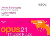 Opus21musikplus/Baptist/Doufexis - Pierrot Lunaire Op.21/Folk Songs (CD)