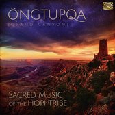 Clark Tenakhongva, Gary Stroutsos & Matthew Nelson - Ongtupqa. Sacred Music Of The Hopi Tribe (CD)