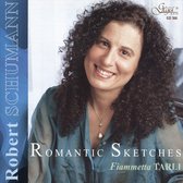 Schumann; Romantic Sketches