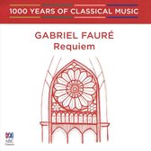 Gabriel Faure: Requiem-1000 Years Of - Vol 59