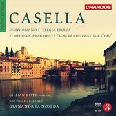 Gillian Keith, BBC Philharmonic Orchestra, Gianandrea Noseda - Casella: Symphony No.1, Elegia Eroica (CD)