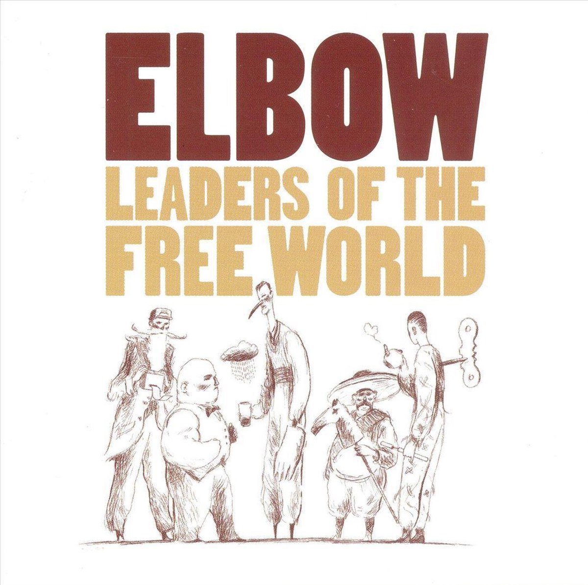 Leaders Of The Free World