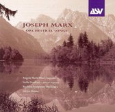 Joseph Marx: Orchestral Songs