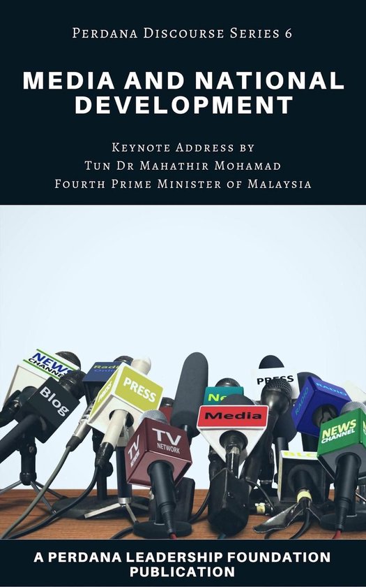 Perdana Discourse Series 6 - Media and National Development - cover