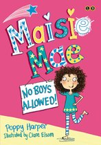 Maisie Mae 1 - No Boys Allowed