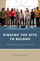 Oxford Ritual Studies Series - Singing the Rite to Belong