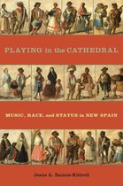 Currents in Latin American and Iberian Music - Playing in the Cathedral