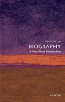 Very Short Introductions - Biography: A Very Short Introduction