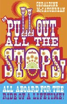 Pull Out All the Stops!