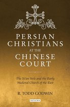 Library of Medieval Studies - Persian Christians at the Chinese Court