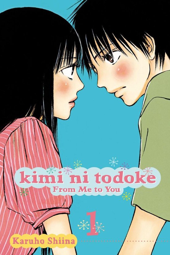 Kimi ni Todoke: From Me to You 1 - Kimi ni Todoke: From Me t ... - cover
