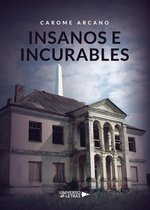 UNIVERSO DE LETRAS - Insanos e Incurables