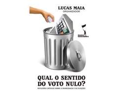 Qual o Sentido do Voto Nulo?