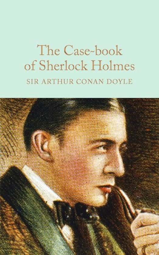 Macmillan Collector's Library - The Case-Book of Sherlock Ho ... - cover