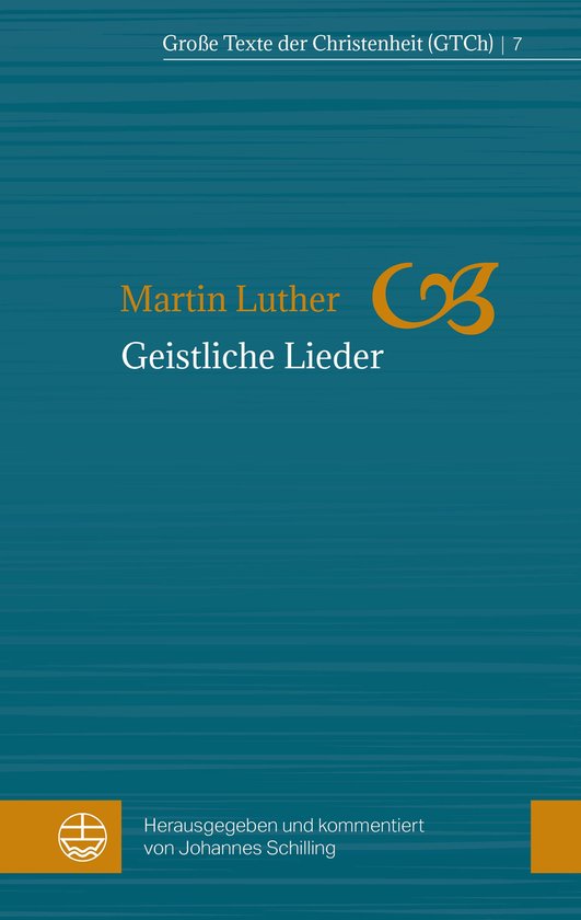 Große Texte der Christenheit (GTCh) 7 - Geistliche Lieder - cover
