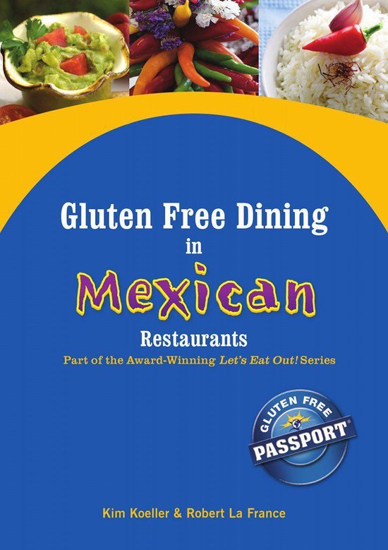 Gluten Free Dining in Mexican Restaurants - cover
