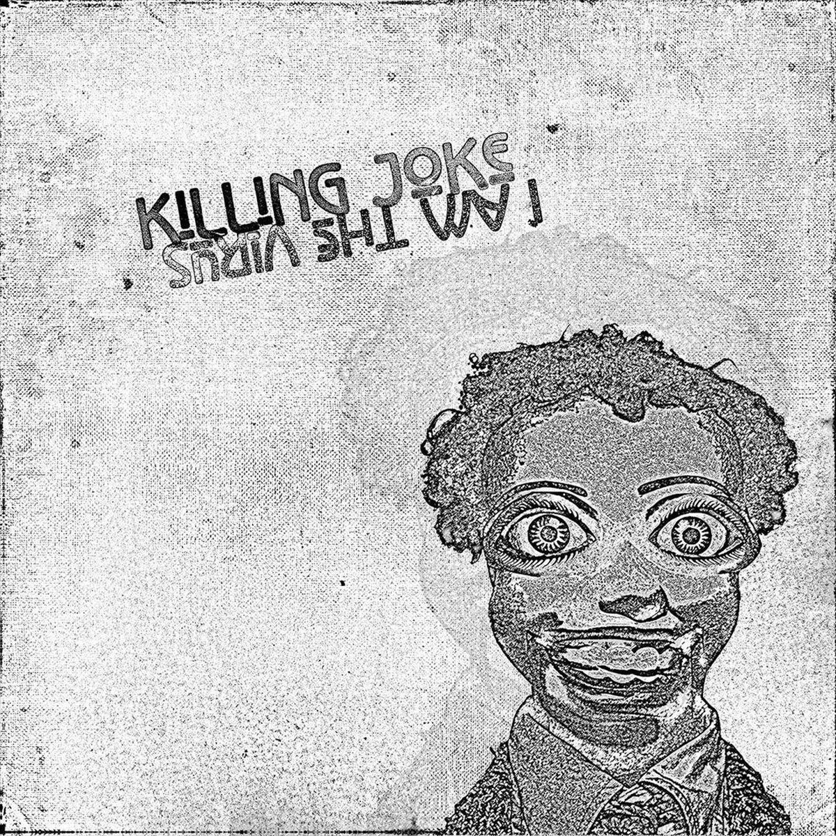 Afbeelding van product I Am the Virus  - Killing Joke