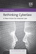 Rethinking Law series - Rethinking Cyberlaw
