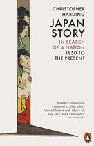 Japan Story In Search of a Nation, 1850 to the Present