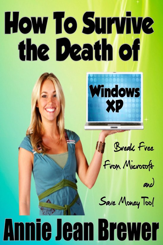 How to Survive the Death of Windows XP - cover