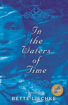 In the Waters of Time