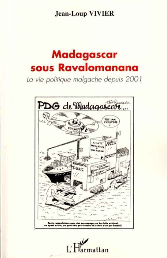 Madagascar sous Ravalomanana (ebook), JeanLoup Vivier 9782336279398