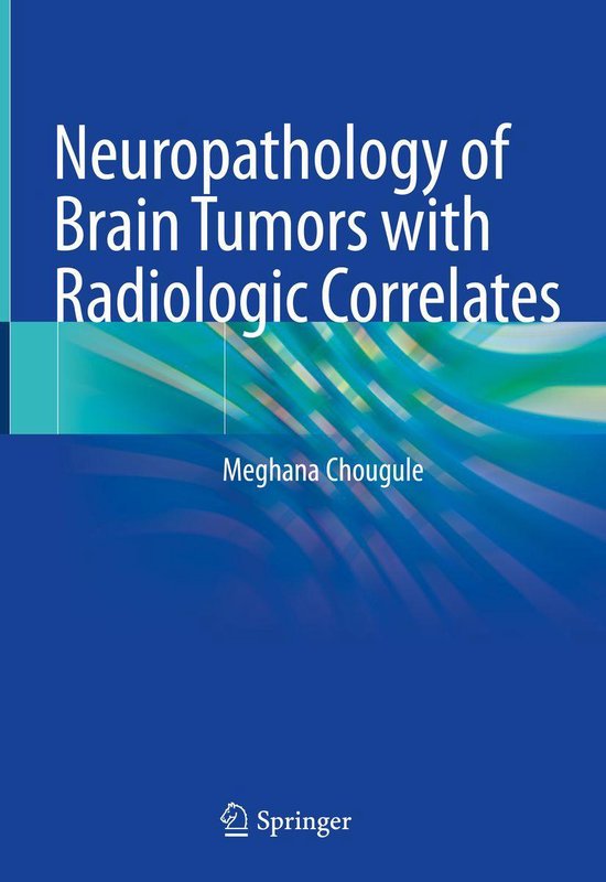 Neuropathology of Brain Tumors with Radiologic Correlates - cover