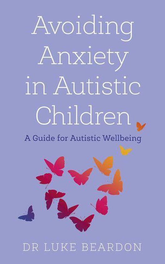 Avoiding Anxiety in Autistic Children - cover