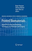 Biological and Medical Physics, Biomedical Engineering - Printed Biomaterials