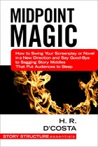 Story Structure Essentials - Midpoint Magic