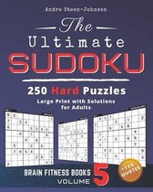 The Ultimate Sudoku - 250 Hard Puzzles - Large Print With Solutions For Adults + 125 Quotes