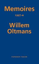 Memoires Willem Oltmans 65 -   Memoires 1997-A