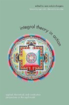 SUNY series in Integral Theory -  Integral Theory in Action