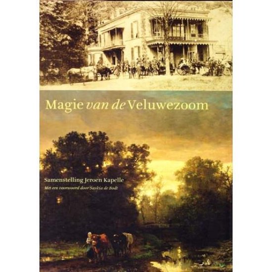 Magie Van De Veluwezoom