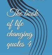 1 1 - The book of life changing quotes 4