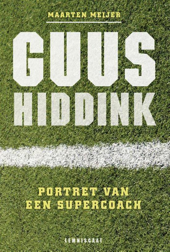 Cover van het boek 'Guus Hiddink' van Maarten Meijer
