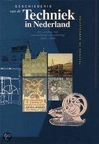 Geschiedenis van de techniek in Nederland VI techniek en samenleving